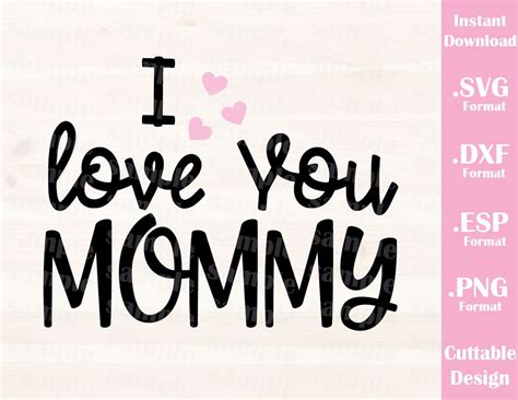 Download Free I Love Mommy Cut Images
